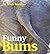 Funny Bums by Dr Mark Norman (2013-05-02)
