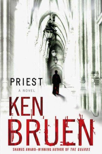 [Priest (Jack Taylor Novels)] [Author: Bruen, Ken] [January, 2008]