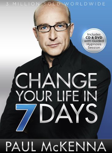 By Paul McKenna - Change Your Life in 7 Days (Har/Com/Dv)