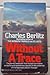 Without a Trace by Charles Berlitz (1985-05-12)