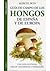Guía de campo de los hongos...