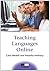 Teaching Languages Online by Carla Meskill