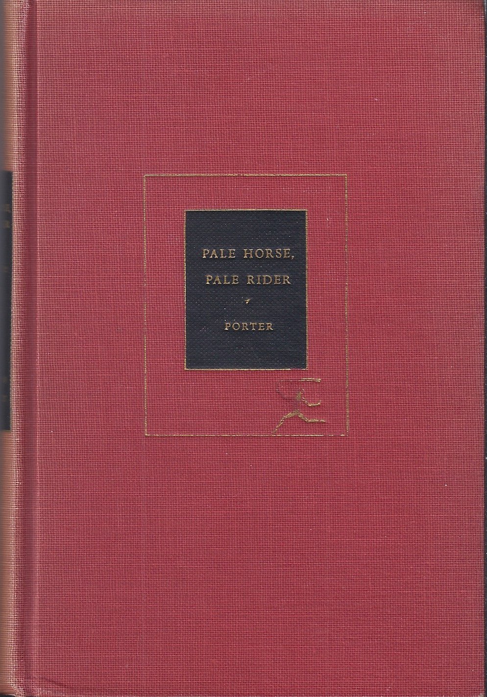 Pale Horse, Pale Rider Three Short Novels
