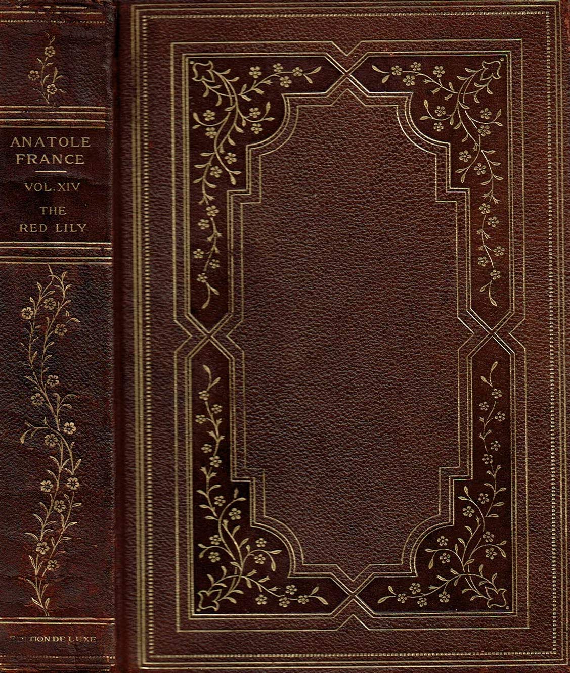 THE RED LILY; VOLUME XIV OF THE AUTHORIZED ENGLISH TRANSLATIONS OF THE NOVELS AND SHORT STORIES OF ANATOLE FRANCE -