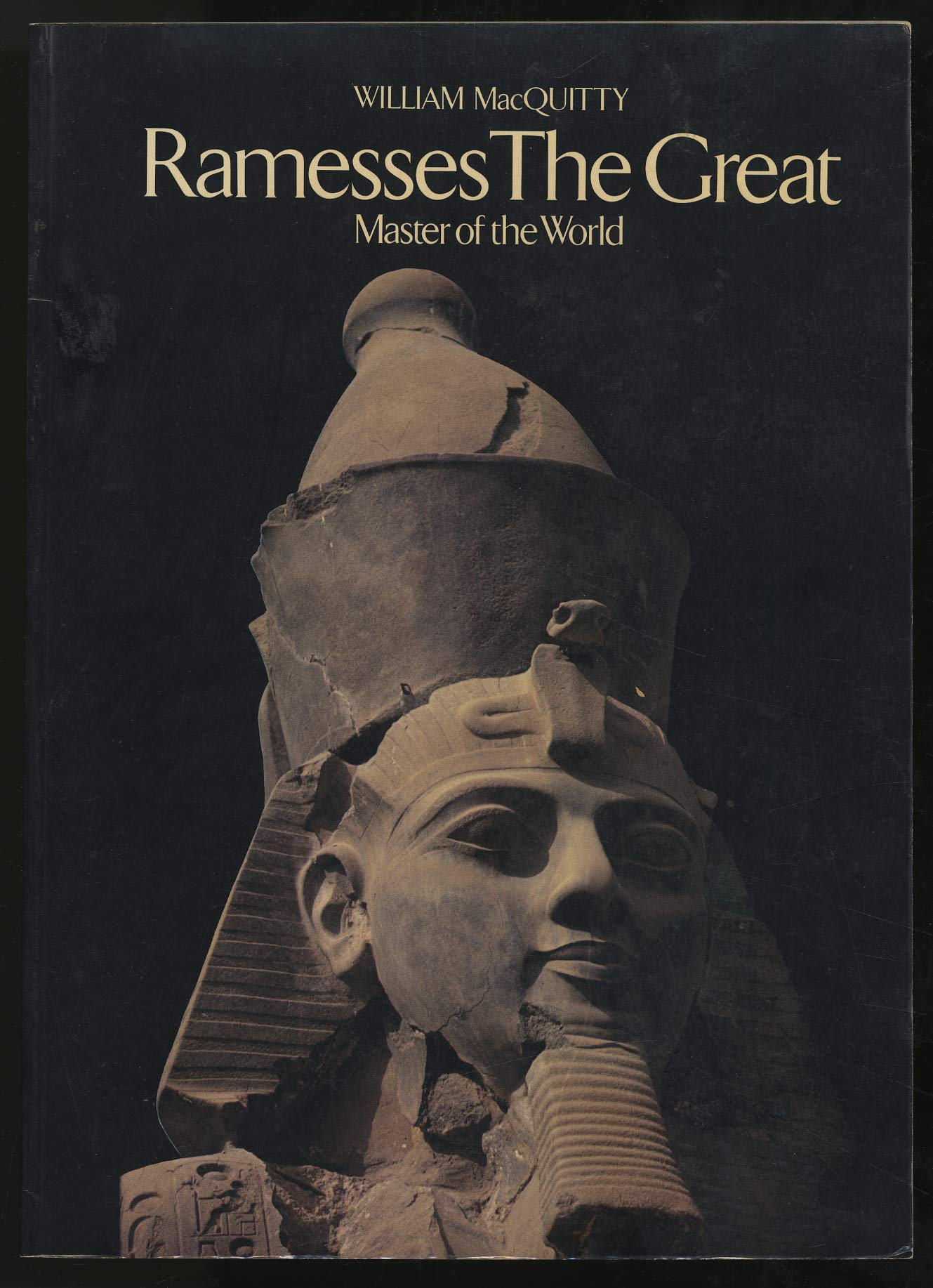 Ramesses the Great: Master of the World (Paperback)