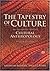 The Tapestry of Culture by ...