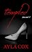 Tempted: A Best Friends to Lovers Erotic Romance