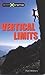 Vertical Limits (Take It to the Xtreme) by Pam Withers (2010-01-01)