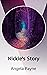 Nickie's Story by Angela Payne