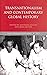 Transnationalism and Contemporary Global History (Past and Present Supplement)