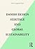 Danish Design Heritage and Global Sustainability by Ditte Lysgaard Vind