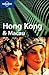 Lonely Planet Hong Kong & M...