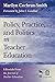 Policy, Practice, and Politics in Teacher Education: Editorials From the Journal of Teacher Education by Marilyn Cochran-Smith (2006-01-13)