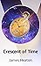 Crescent of Time