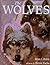 The Wolves by Brian J. Hein...