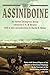 The Assiniboine by Edwin Thompson Denig (2000-09-15)