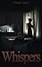 Whispers by Chester Aaron (2009-08-25)