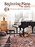 Beginning Piano for Adults: The Grown-Up Approach to Playing Piano (Book & CD) [Paperback] [2003] (Author) Alfred Publishing Staff