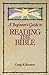 A Beginner's Guide to Reading the Bible by Craig R. Koester (1991-01-01)