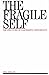 Fragile Self: Structure of Narcissistic Disturbance by Mollon (2009-07-06)