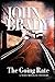 The Going Rate by John Brady (2009-08-02)