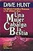 Una Mujer Cabalga La Bestia by Dave  Hunt