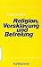 Religion, Versklavung und B...