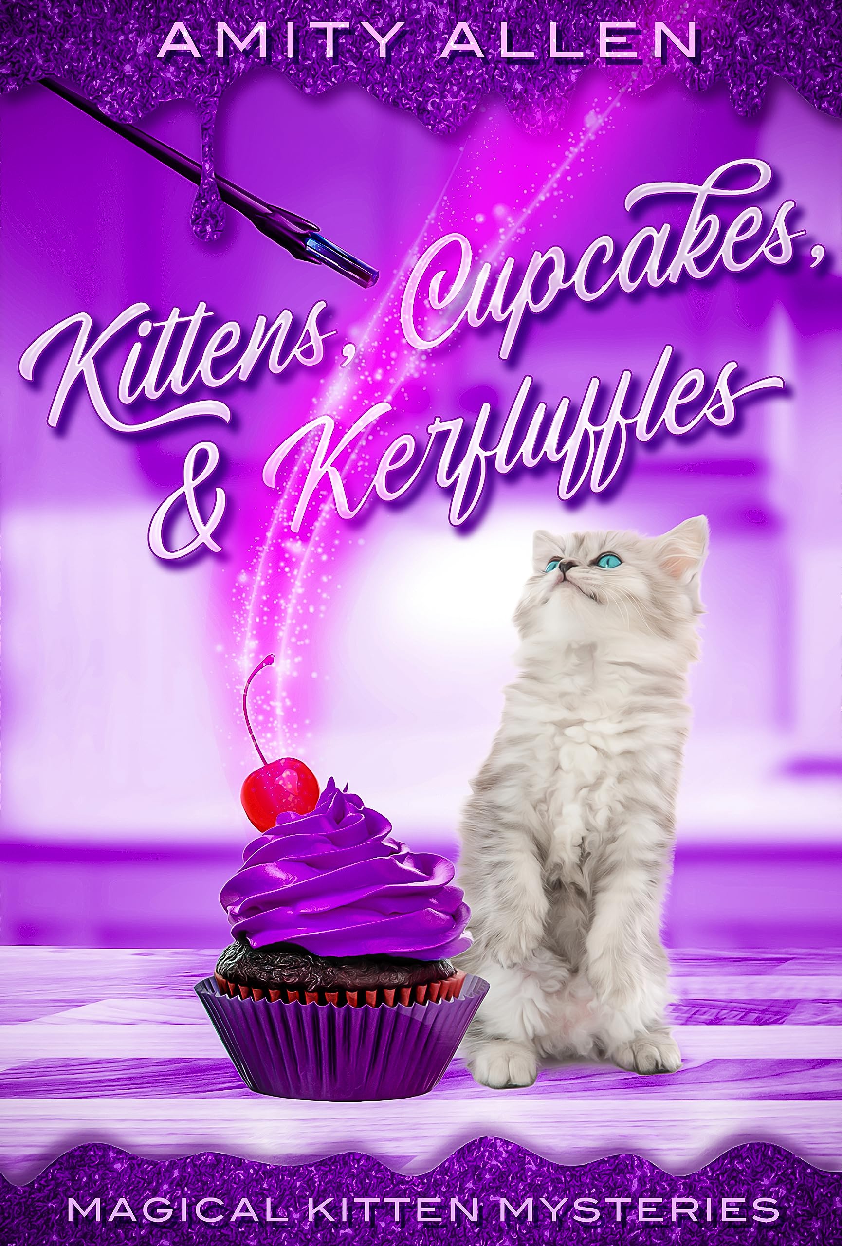 Kittens, Cupcakes & Kerfuffles (Magical Kitten Cozy Mysteries)