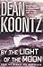 By the Light of the Moon by Dean Koontz (2002-11-04)