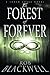 The Forest of Forever (The Soren Chase series) (Volume 1) by Rob Blackwell (2015-04-10)