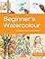 Beginner's Watercolour: Simple Projects for Artists (First Crafts) by Hoggett, Sarah (June 2, 2015) Paperback