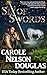 Six of Swords--A Sword and Sorcery Romantic Fantasy Adventure by Carole Nelson Douglas