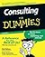 Consulting For Dummies by Nelson, Bob, Economy, Peter 2nd edition (2008) Paperback