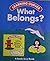What Belongs?