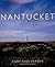 [(Nantucket)] [By (author) Cary Hazlegrove ] published on (April, 2010)