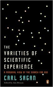 The Varieties of Scientific Experience 1st (first) editon Text Only