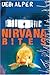 Nirvana Bites by Alper Debi (2003-06-01) Paperback