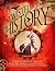Twisted History: 32 True Stories of Torture, Traitors, Sadists, and Psychos... Plus the Most Celebrated Saints in History