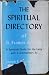 The Spiritual Directory of St. Francis de Sales by Francis de Sales The Spiritual Directory of St. Francis de Sales by Francis de Sales