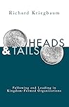 Heads and Tails: Following and Leading in Kingdom-Formed Organizations
