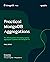 Practical MongoDB Aggregations by Paul Done