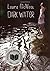 Dark Water by Laura McNeal (2010-09-14)