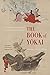 The Book of Yokai: Mysterious Creatures of Japanese Folklore by Michael Dylan Foster (January 14,2015)