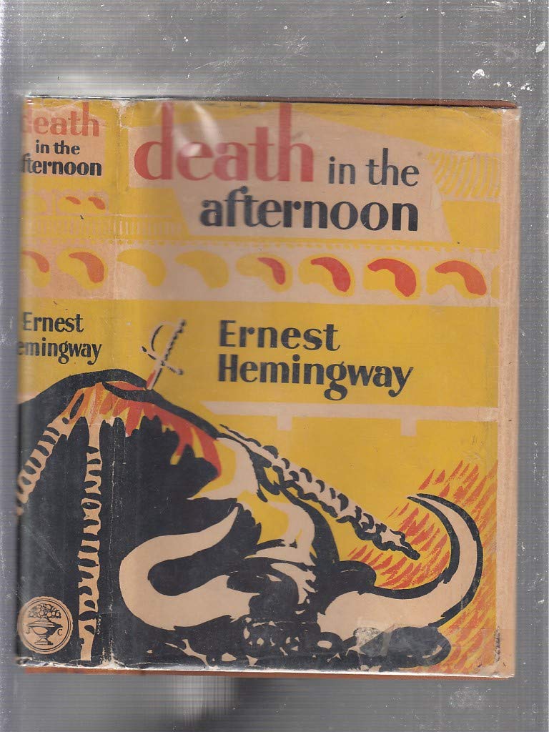 Hemingway Death in The Afternoon
