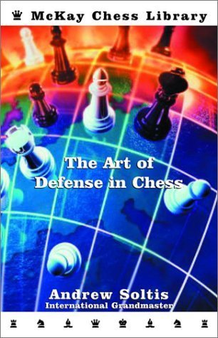 The Art of Defense in Chess Paperback – September 12, 1986 (Unknown Binding)