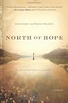 North of Hope: A Daughter's Arctic Journey by Polson, Shannon (2013) Hardcover