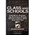 Class & Schools Using Social, Economic, & Educational Reform To Close Black-white... (Paperback, 2004)