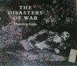 The Disasters of War (Paperback)