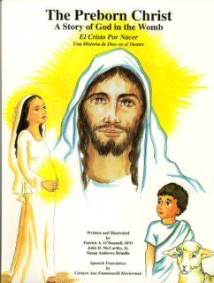 Preborn Christ: A Story of God in the Womb (Unknown Binding)