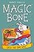 Catch That Wave (Magic Bone, #2)